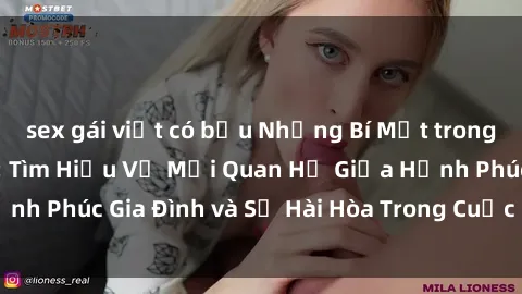 sex gái việt có bầu Những Bí Mật trong Tình Dục Gia Đình: Tìm Hiểu Về Mối Quan Hệ Giữa Hạnh Phúc Gia Đình và Sự Hài Hòa Trong Cuộc Sống Tình Dục