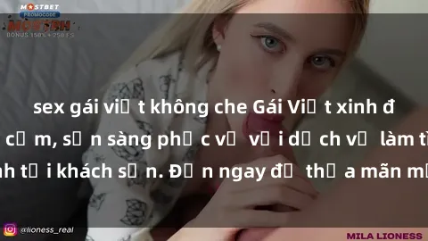 sex gái việt không che Gái Việt xinh đẹp, nồng nàn tình cảm, sẵn sàng phục vụ với dịch vụ làm tình tại khách sạn. Đến ngay để thỏa mãn mọi khao khát của bạn!