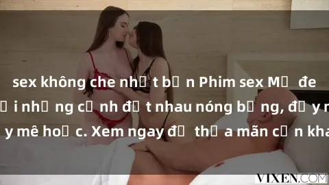 sex không che nhật bản Phim sex Mỹ đen: phút mãnh liệt với những cảnh địt nhau nóng bỏng, đầy mê hoặc. Xem ngay để thỏa mãn cơn khát tình dục của bạn!